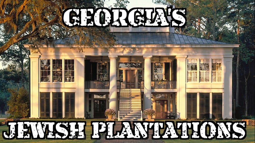 GEORGIA'S JEWISH PLANTATIONS.jpg