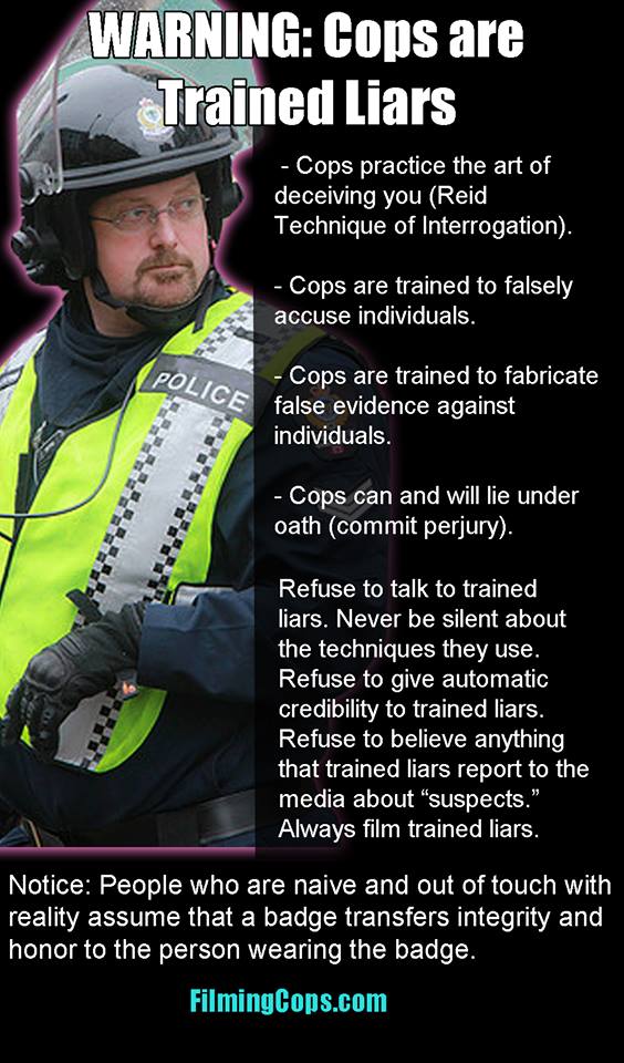 Warning.. Police are trained liars